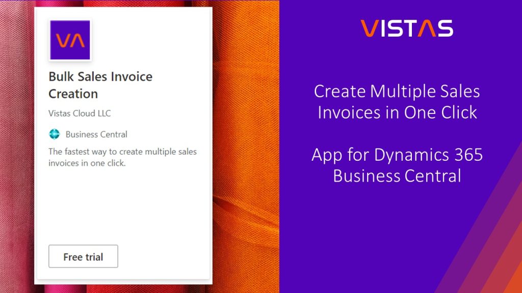 Vistas Bulk Sales Invoice Creation: Create multiple sales invoices in one click.